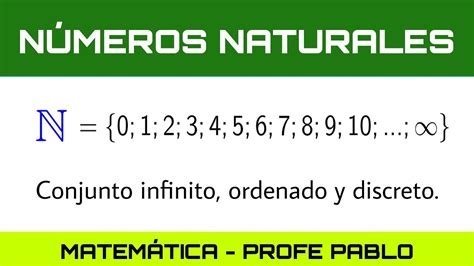 Números Naturales Definición Conjunto Infinito Conjunto Ordenado