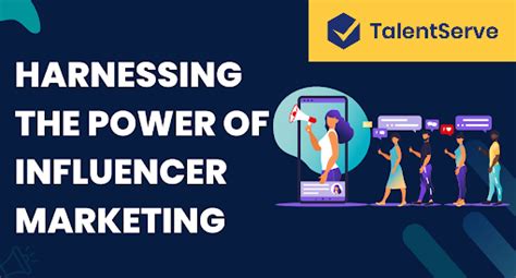 The Power Of Influencer Marketing Leveraging Social Media For Brand Growth Talentserve