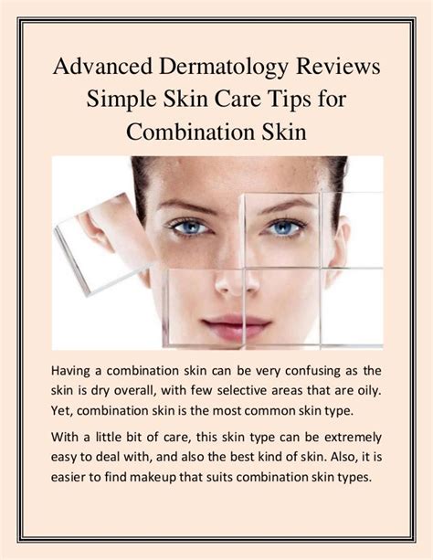 Advanced Dermatology Reviews Simple Skin Care Tips For Combination