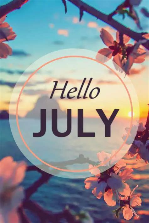 50 Hello July Images Pictures Quotes And Pics 2020