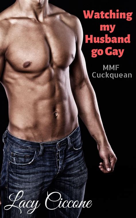 MMF Gay Cuckquean Watching My Husband Go Gay Ebook Lacy Ciccone Bol Com
