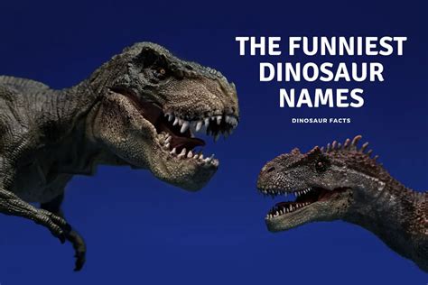 Funny Dinosaur Names Dinosaur Facts For Kids
