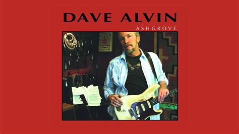 Dave Alvin Out Of Control Youtube