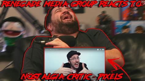 Renegades React To Nostalgia Critic Pixels Channelawesome Youtube