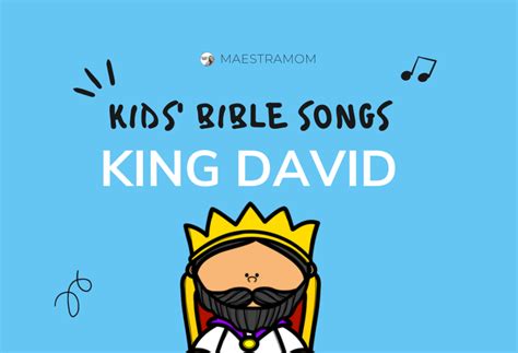 King David Bible Songs For Kids Maestra Mom