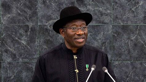 Top 15 Powerful Quotes Of Goodluck Ebele Jonathan Motivation Africa