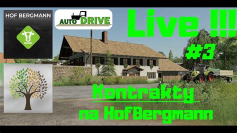 Fs19 Hof Bergmann Map 03 Kontrakty Autodrive Courseplay