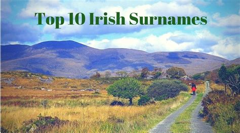 Top 10 Irish Surnames - maybe your Irish Surname is one of them?