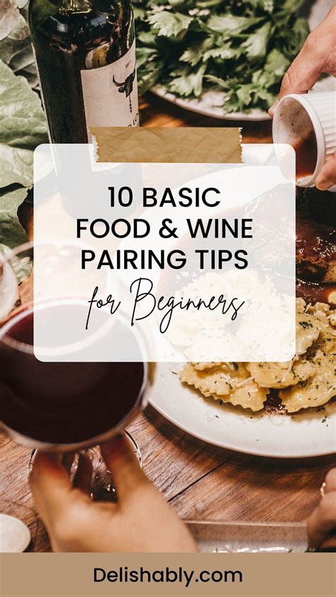 10 Basic Food And Wine Pairing Tips For Beginners Wine Food Pairing