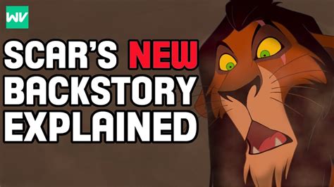 Scars New Backstory Explained The Lion King 2019 Discovering Disney