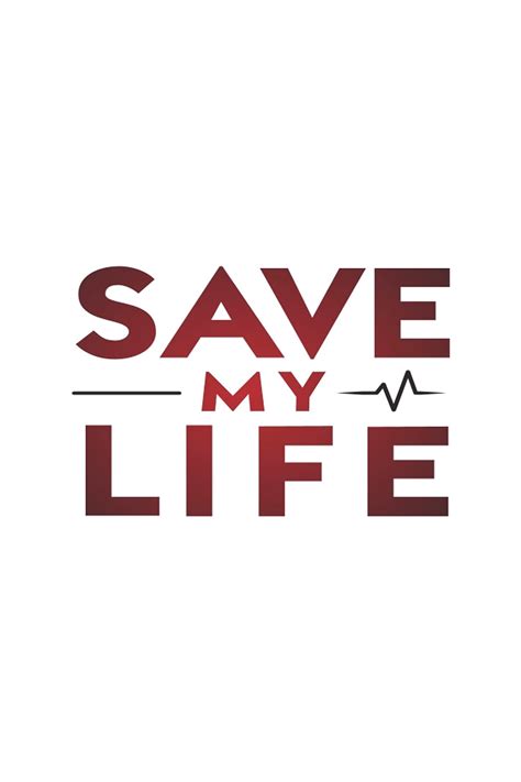 Save My Life Boston Trauma Tv Series 2015 2015 Posters — The Movie