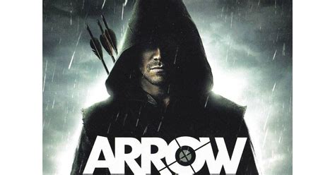 Arrow Saison 1 Découvrez Les Coulisses Du Nouveau Super Héros Video