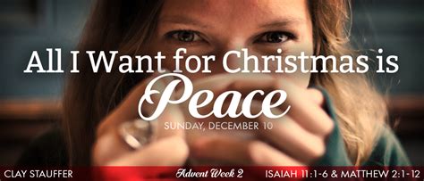All I Want For Christmas Is Peace Woodmont Christian Church