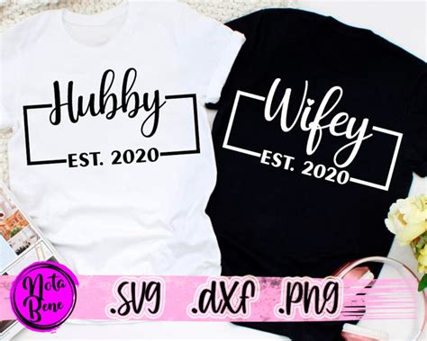 Hubby Wifey Svg Est 2020 Svg Husband And Wife Silhouette Svg Etsy