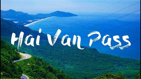 Hai Van Pass Vietnam S02e07 Youtube
