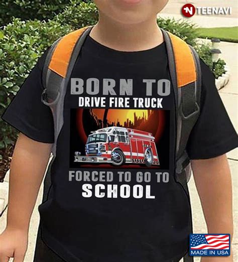 Born To Drive Fire Truck Forced To Go To School New Version Teenavi