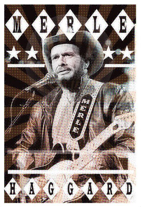 Merle Haggard Poster Art Country Music Star Poster Country Music Hall Of Fame Legend Merle