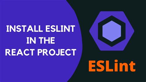 Install Eslint In The React Project And Configure React Plugin In