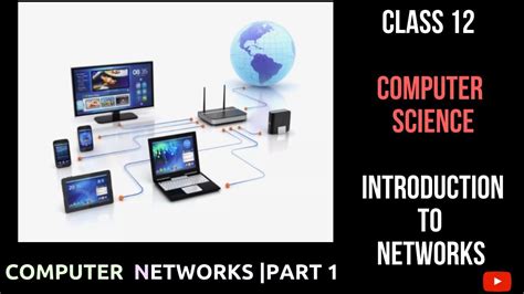 Computer Networks Part 1 Introduction To Networks Class 12 Cbse