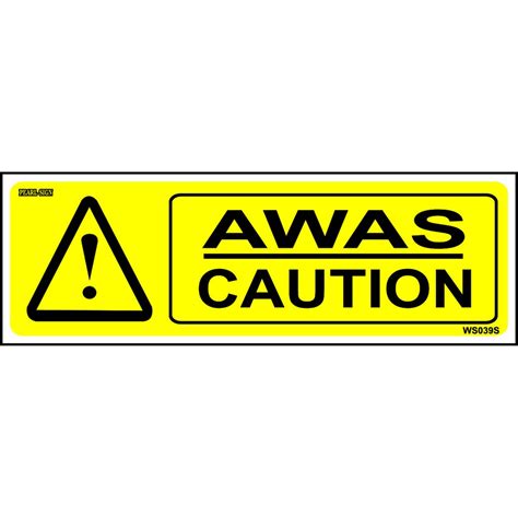 Warning Safety Sign Awas Caution Sticker 100x300mm 3pcspkt