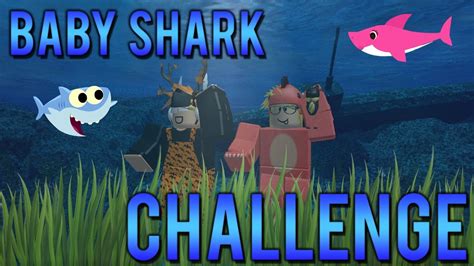 Baby Shark Challenge Roblox Music Video Youtube