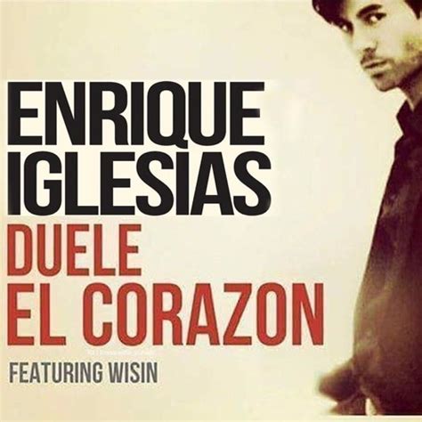 Enrique Iglesias Duele El Corazon Ft Wisin Download