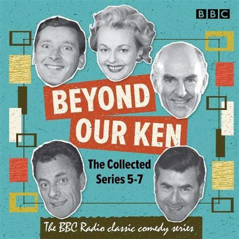 Beyond Our Ken The Collected Series 5 7 Audiobook Eric Merriman