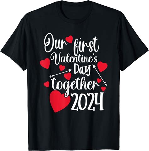 Our First Valentines Day Together 2024 T-Shirt - Walmart.com