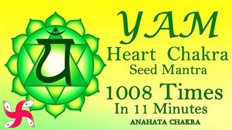 Meditation Chants For Heart Chakra Seed Mantra Yam Anahata Chakra