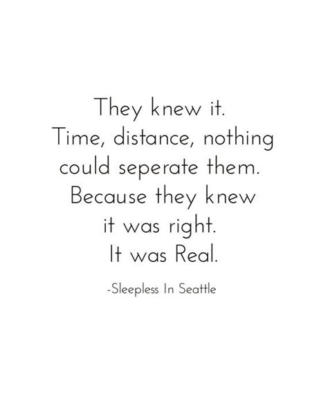 People who truly loved once are far more likely to love again. Sleepless In Seattle Quote 3-Pack | Romantic movie quotes, Hopeless romantic quotes, Romantic quotes