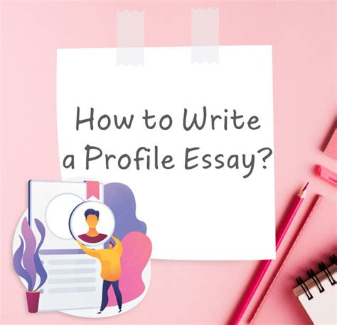 How To Write An Profile Essay Full Guide By Handmadewriting