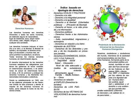 1 en consecuencia subsume aquellas libertades, facultades, instituciones o reivindicaciones relativas a bienes primarios o básicos 2 que incluyen a toda persona, por el simple hecho de su condición humana, para la garantía de una vida digna, «sin distinción alguna de raza. Tareas Escolares.: Triptico sobre Derechos Humanos para ...