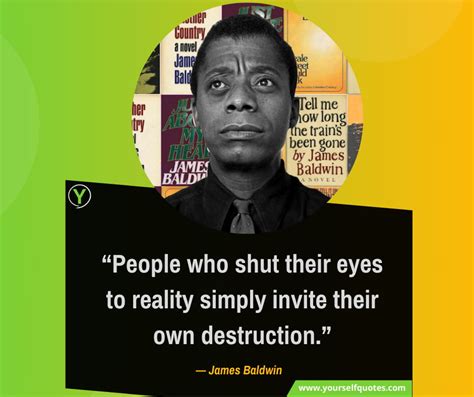 James Baldwin Quotes To Make Your Mind Awake ― Yourselfquotes
