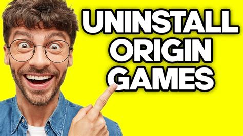 How To Uninstall Games From Origin 2023 Youtube