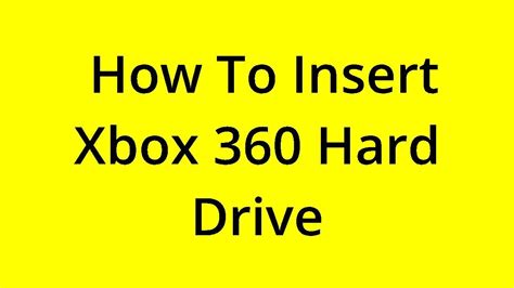 Solved How To Insert Xbox 360 Hard Drive Youtube