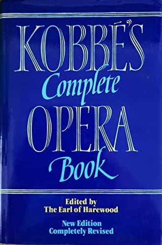 9780370310176 Kobbes Complete Opera Book Abebooks 0370310179