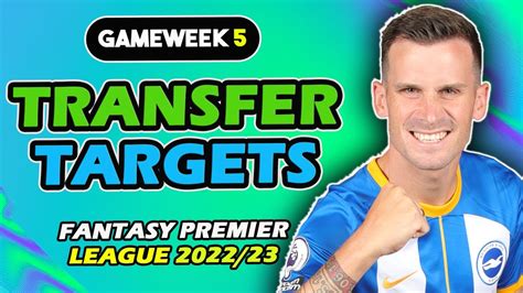 Why You Need To Buy Groß Fpl Gw5 Best Transfer Targets Fantasy