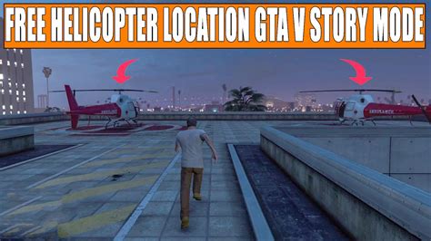 Gta V Free Helicopter Locations Story Mode 😍🤩 Youtube