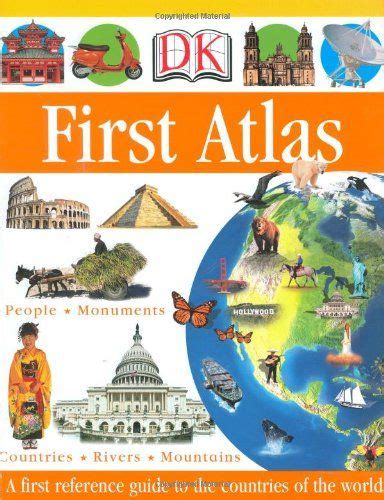 Dk First Atlas Dk First Reference Series By Anita Ganeri Dk
