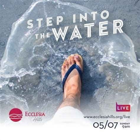 Step Into The Water Ecclesia Hills