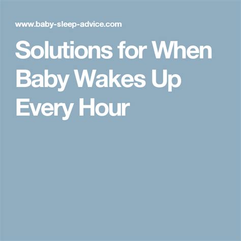 Solutions For When Baby Wakes Up Every Hour Baby Family Baby Feeding Baby Sleep Wake Up