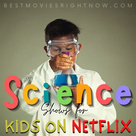 Best Science Shows For Kids On Netflix Best Movies Right Now