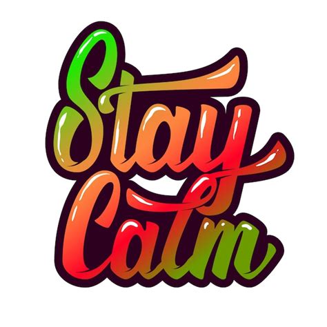 Premium Vector Stay Calm Hand Drawn Lettering Phrase On White