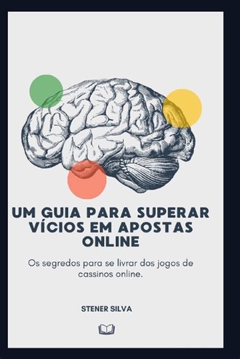 Libertando Se Do Jogo Um Guia Para Superar V Cios Em Apostas Online By