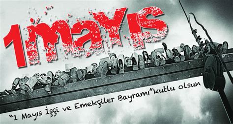 Son dakika 1 mayıs haberlerini buradan takip edebilirsiniz. 1 Mayıs İşçi Bayramı Kutlu Olsun - Bağımsız Denetim ...