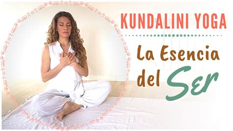 Kundalini Yoga Clase Completa Con Meditación Youtube