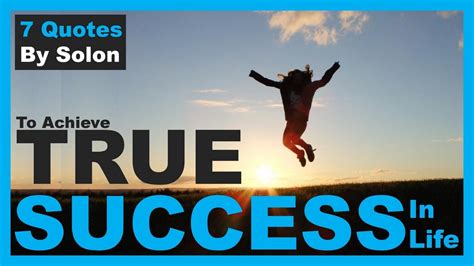 7 Quotes By Solon to Achieve True Success in Life