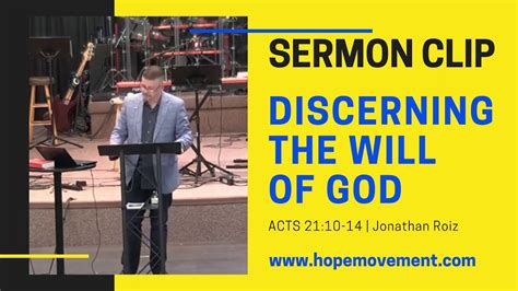 Sermon Clip Acts 21 Discerning The Will Of God Jonathan Roiz