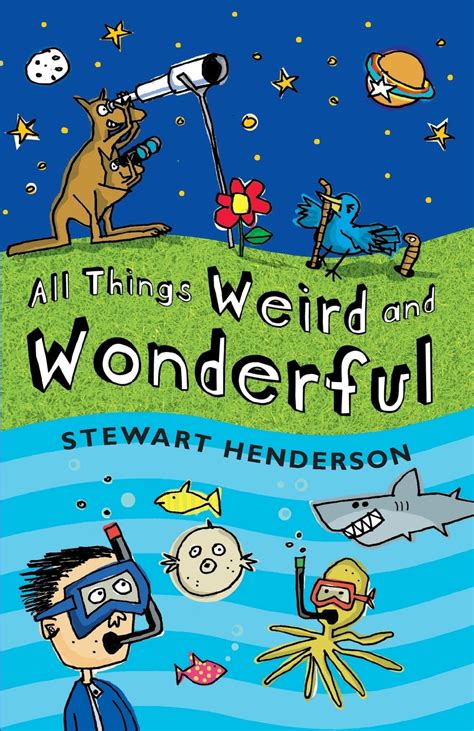 All Things Weird And Wonderful Paperback