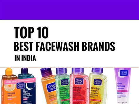 Top 10 Best Facewash Brands In India Updated